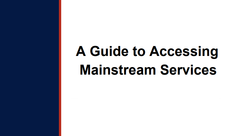 A title page for a guide on accessing mainstream services, emphasizing support for individuals experiencing homelessness.